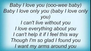 Linda Ronstadt - Baby I Love You Lyrics