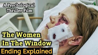 The Women In The Window Explained In Hindi | Ending Explain | 2021| Filmi Cheenti