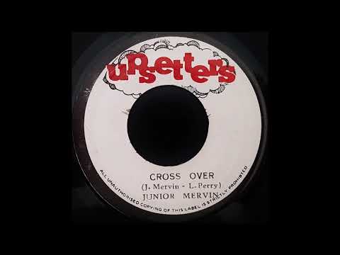 JUNIOR MURVIN - Cross Over