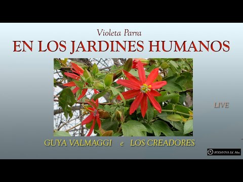 Guya Valmaggi Ft. Los Creadores - EN LOS JARDINES HUMANOS