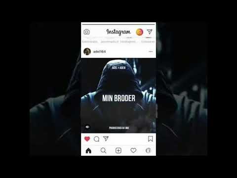 Min Broder - Adel ft Aden (osläppt)