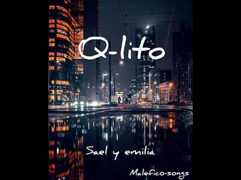 Sael-Emilia Q-lito 🔥
