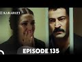 Karadayi Episode 135 English Subtitles