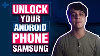 How To Unlock Your Android Phone Samsung