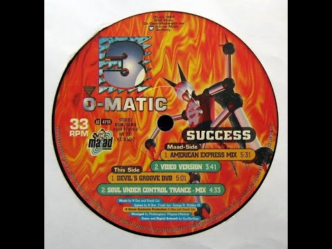 3-O-Matic (Three-O-Matic) - Success (American Express Mix) [1994, Eurodance]