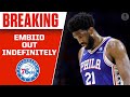 Joel Embiid OUT INDEFINITELY With Orbital Fracture & Concussion Symptoms | CBS Sports HQ
