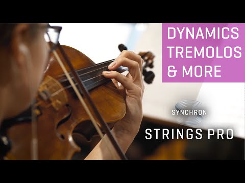 Synchron Strings Pro Walkthrough Part 5: Dynamics, Tremolos & More