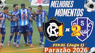 Remo 1 x 2 Paysandu | Melhores Momentos - Parazão 2026