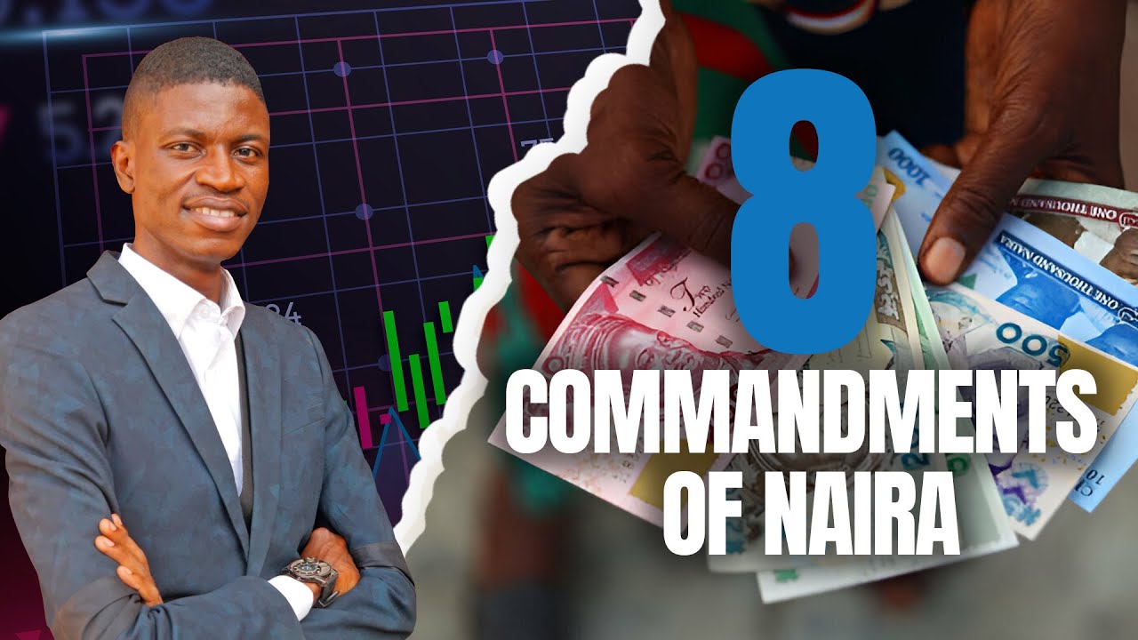 8 Commandments of Naira| MarketSquare | Veegil Media