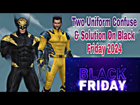 Two Uniform Confuse & Solution On Black Friday 2024 - Marvel Future Fight