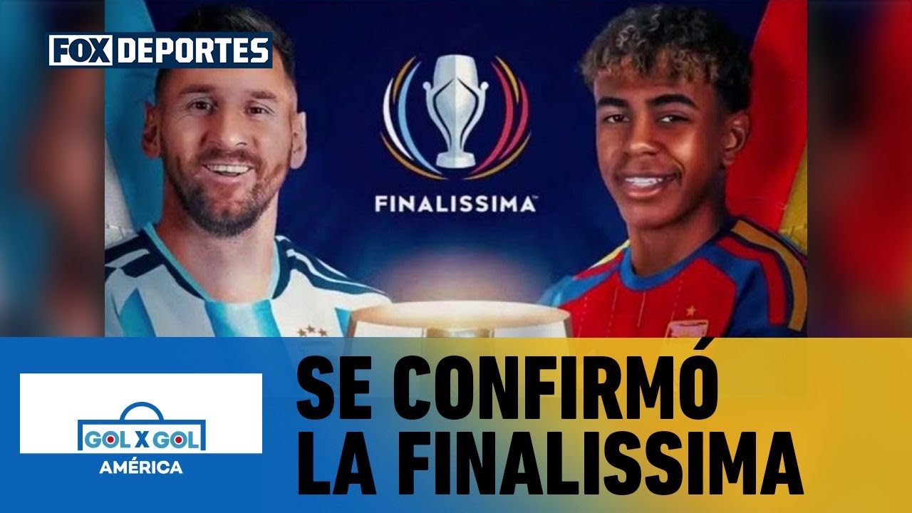 🤩 MESSI VS LAMINE | Argentina y España se enfrentarán en la Finalissima | GolXGol