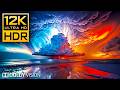 12K HDR 240fps Dolby Vision BREATHTAKING LANDSCAPES For Ultimate Relaxation