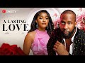 A LASTING LOVE RAY EMODI SANDRA OKUNZUWA ISHA ABUBAKAR NIGERIAN MOVIES