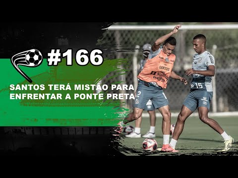 Santos enfrenta a Ponte Preta, às 20h, nesta sexta-feira