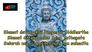 Download lagu Selamat Datang Pangeran Siddhartha cipt. Parkit/ A An. Lagu Buddhis Karaoke mp3 Download lagu Selamat Datang Pangeran Siddhartha cipt. Parkit/ A An. Lagu Buddhis Karaoke mp3