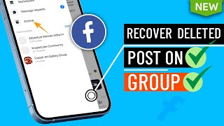 How to Recover a Deleted post on Facebook Group 2024 | Restore Deleted post on Facebook Group