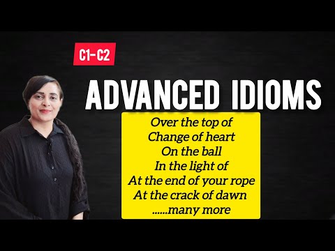 10 Advanced English Idioms to Sound Like a Native Speaker