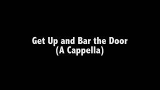 Get Up and Bar the Door (A Cappella) - 9-Iridium PCSHS - Lyric Video