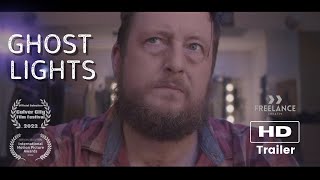 GHOST LIGHTS - Official Teaser Trailer [HD]