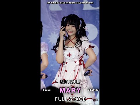Full Stage - Mary Euphonie Fancam @ My love is Blue (02.09.23)