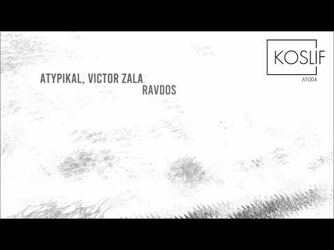 Atypikal, Victor Zala - Discordance [KOSLIF] Techno