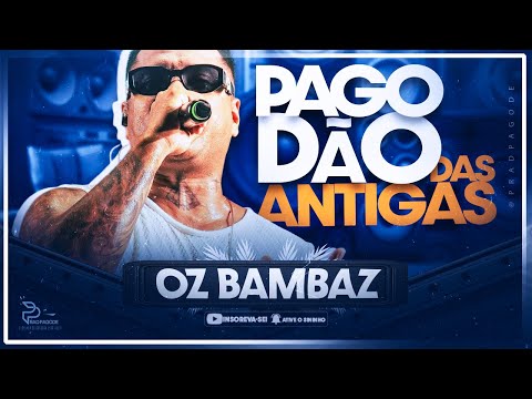 BLOCO PAGODÃO DAS ANTIGAS  - OZ BAMBAZ 2025 | AO VIVO EM SALVADOR