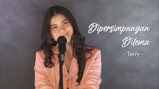 Download lagu DI PERSIMPANGAN DILEMA - TERRY | Cover by Nabila Maharani mp3 Download lagu DI PERSIMPANGAN DILEMA - TERRY | Cover by Nabila Maharani mp3