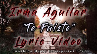 Te Fuiste Music Video