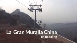 preview picture of video 'La Gran Muralla China, en Badaling. Viaje a Pekin'