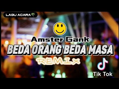 BEDA ORANG BEDA MASA REMIX 🌴 [Lagu Acara Viral TikTok]🎶✅