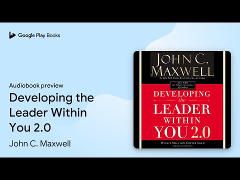 Developing the Leader Within You 2.0 by John C. Maxwell · Audiobook preview