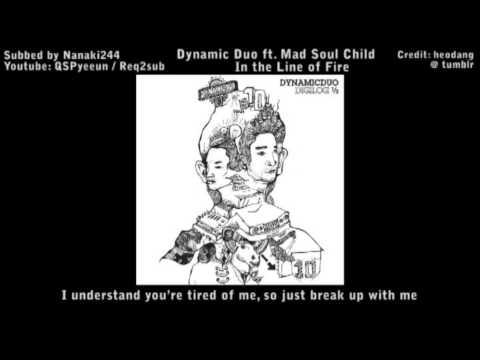 Dynamic Duo ft. Mad Soul Child - In the Line of Fire Eng Sub