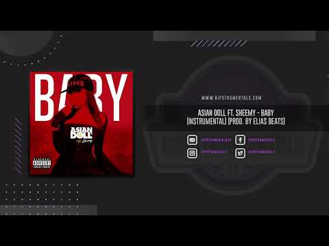 Asian Doll Ft. Sheemy - Baby [Instrumental] (Prod. By Elias Beats)