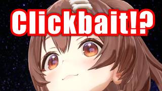 Chat Isn't Happy About Being Clickbaited By Korone【Hololive】
