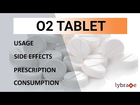 O2 Tablet In Hindi ज न ओ2 ट बल ट क ज नक र फ यद उपय ग क मत न कस न स इड इफ क ट स Janiye O2 Tablet Ka Upyog Fayde Aur Nuksan Lybrate