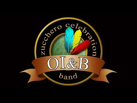 O.I.&B. Zucchero Celebration Band - Promo Live 2015/16