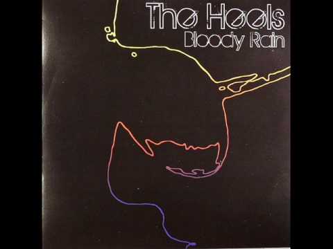 The Heels - Bloody Rain (Original Mix)