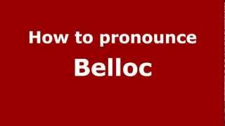 How to pronounce Belloc