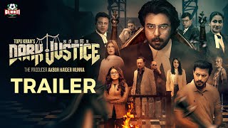 Dark Justice | Trailer | Apurba | Irfan | Mahima | Apu | Mimi | Sabi | Mithu | Topu | Munna