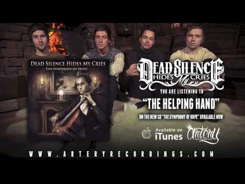 Dead Silence Hides My Cries - The Helping Hand (Track Video)