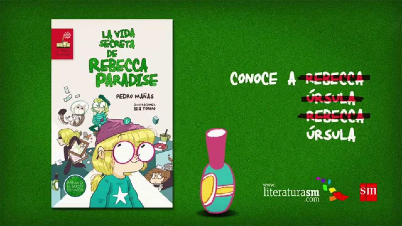La vida secreta de Rebecca Paradise (Premio El Barco de Vapor )