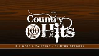 My 100 Country Classic Songs® - If I Were A Painting