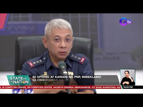 50 opisyal at kawani ng PNP, inireklamo sa Ombudsman kaugnay ng umano'y cover-up sa drug raid SONA