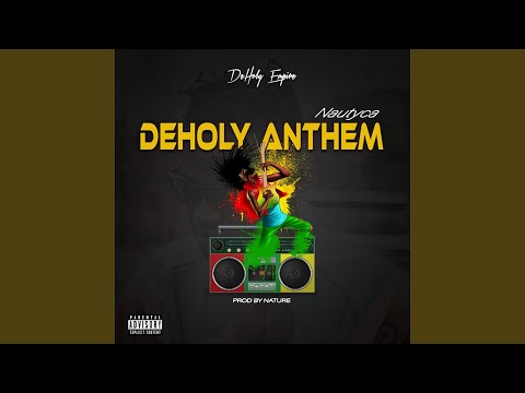 DEHOLY ANTHEM