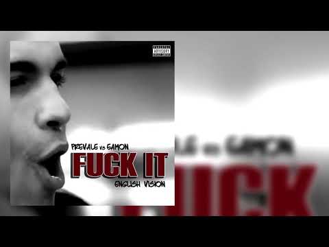 Prevale vs. Eamon - Fuck It ' English Vision ' ( Essential Quantico Mix )