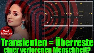 Transienten im All = Überreste einer verlorenen Menschheit?