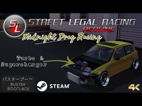 Street Legal Racing: Redline - Midnight Drag Racing Build Civic EG6 K24 Supercharged & Turbo