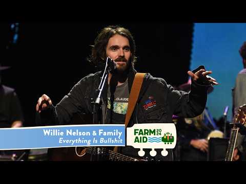 Willie Nelson & Family - Everything is Bullshit (Live at Farm Aid 2024)