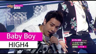 [HOT] HIGH4 - Baby Boy, 하이포 - 베이비 보이, Show Music core 20150704