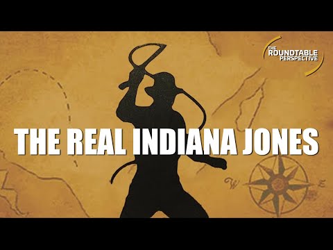 Indiana Jones and the Reality of Archaeology - The Roundtable Perspective 313 w/Guest James Osborne